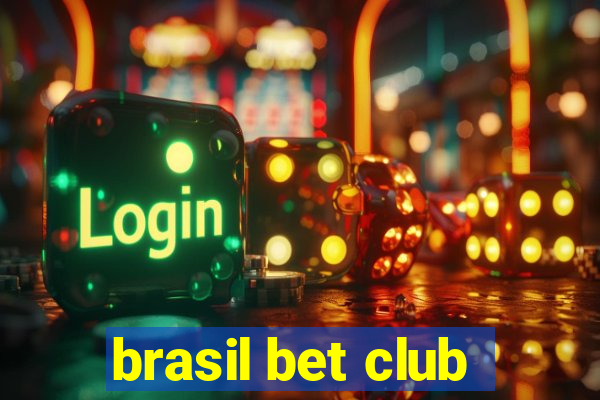 brasil bet club